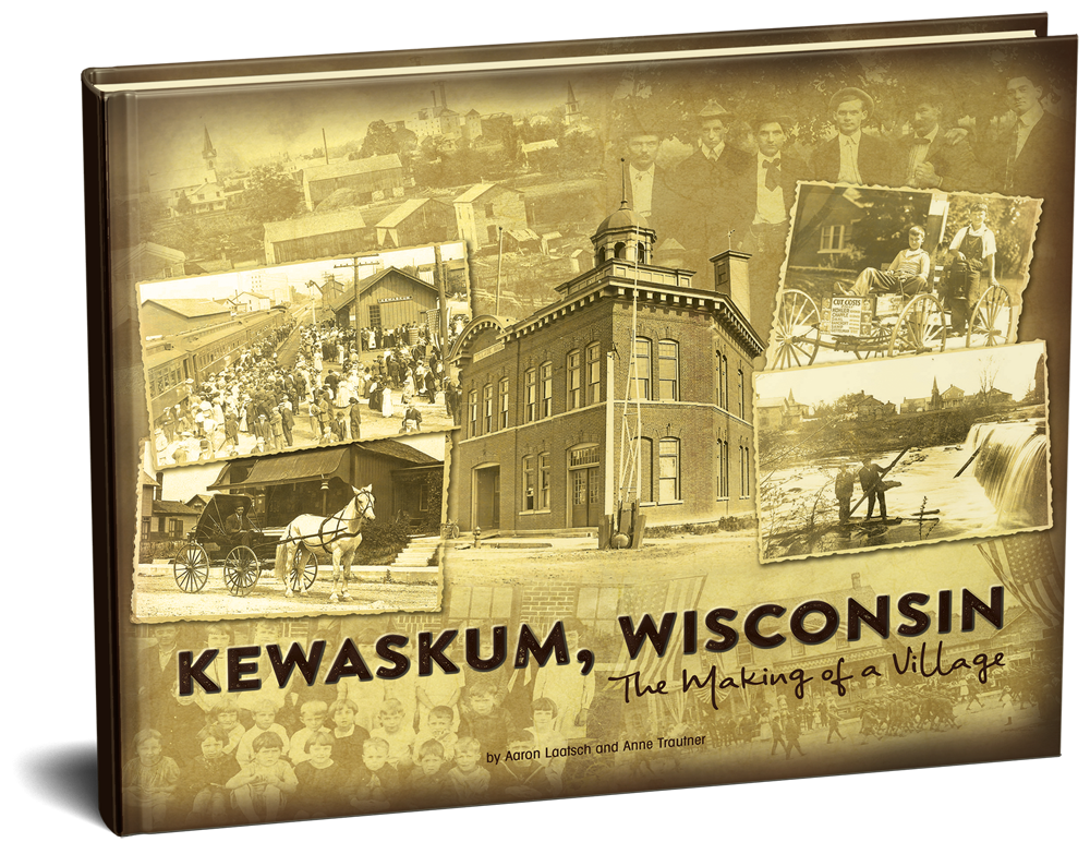 KEWASKUM, WISCONSIN: The Making of a Village Book Cover